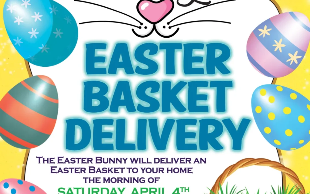 Easter Basket Delivery